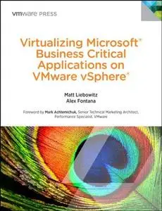 Virtualizing Microsoft Business Critical Applications on VMware vSphere (Repost)