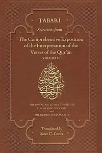 Selections from the Comprehensive Exposition of the Interpretation of the Verses of the Qur'an: Volume II