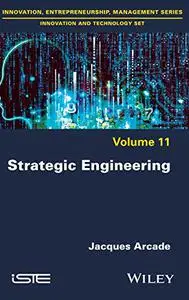 Strategic Engineering, Volume 11