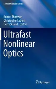 Ultrafast Nonlinear Optics (repost)