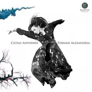 Catali Antonini - Persian Alexandria (2015) [Official Digital Download]