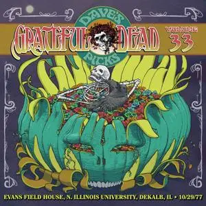 Grateful Dead - Dave's Picks Volume 33: Evans Field House, N. Illinois University, Dekalb, IL 10/29/77 (2020)