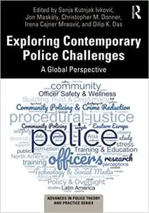 Exploring Contemporary Police Challenges