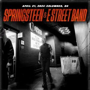 Bruce Springsteen & The E Street Band - 2024-04-21 - Nationwide Arena, Columbus, OH (2024)