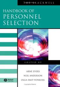 Personnel Selection (Blackwell Handbooks in Management) [ILLUSTRATED] by Olga Smit-voskuijl
