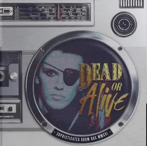 Dead Or Alive - Sophisticated Boom Box MMXVI (2016) [Box Set]