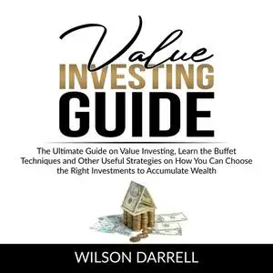 «Value Investing Guide» by Wilson Darrell