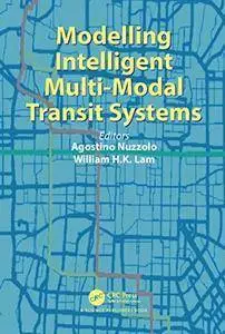 Modelling Intelligent Multi-Modal Transit Systems