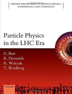 Particle physics in the LHC era (repost)