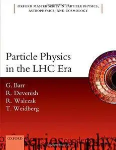 Particle physics in the LHC era