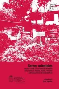 «Cerros orientales» by Gina Paola Rico Méndez