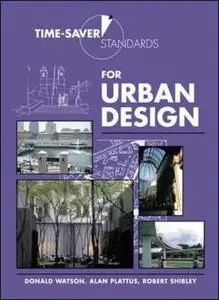 Time-Saver Standards for Urban Design (Repost)