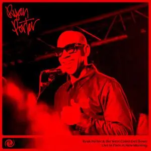 Ryan Porter - Ryan Porter (Live at New Morning, Paris) (2020) [Official Digital Download]