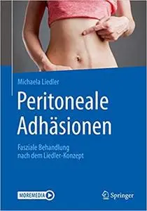 Peritoneale Adhäsionen: Fasziale Behandlung nach dem Liedler-Konzept