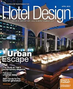 Hotel Design Magazine April 2010