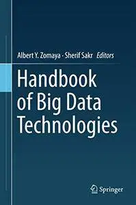 Handbook of Big Data Technologies [Repost]