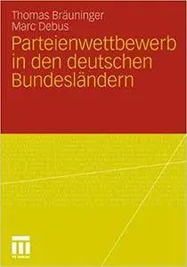 Parteienwettbewerb in den deutschen Bundesländern