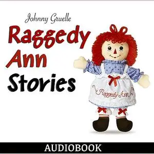 «Raggedy Ann Stories» by Johnny Gruelle