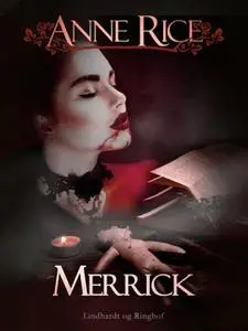 «Merrick» by Anne Rice