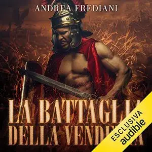 «La battaglia della vendetta» by Andrea Frediani