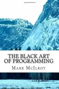 The Black Art of Programming