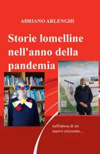 Storie lomelline nell’anno della pandemia