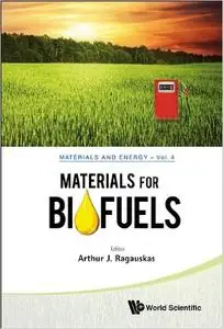 Materials For Biofuels