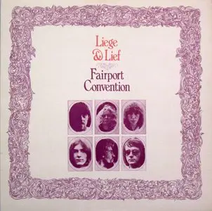 Fairport Convention - Liege & Lief (Island 1969) 24-bit/96kHz Vinyl Rip