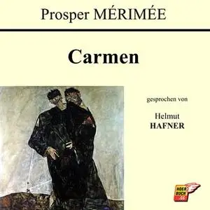 «Carmen» by Prosper Mérimée