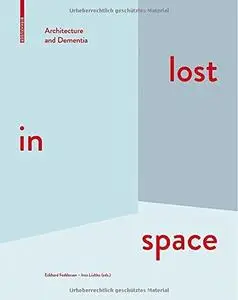 Lost in Space: Architecture and Dementia