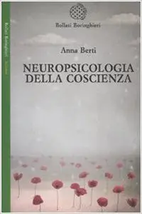 Neuropsicologia della coscienza (Repost)
