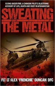 Sweating the Metal: Flying Under Fire (Repost)