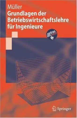 Grundlagen der Betriebswirtschaftslehre für Ingenieure (Repost)