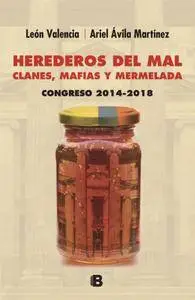 HEREDEROS DEL MAL CLANES, MAFIAS Y MERMELADAS