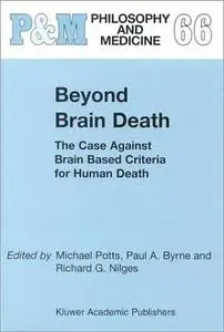Beyond Brain Death