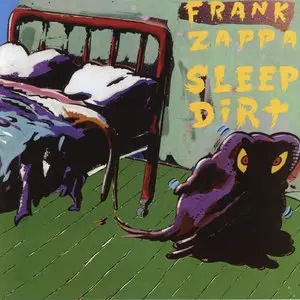 Frank Zappa - Sleep Dirt (1979) + Sheik Yerbouti (1979) {2012 UMe Remaster}
