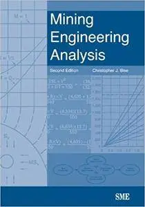 Mining Engineering Analysis, Second Edition