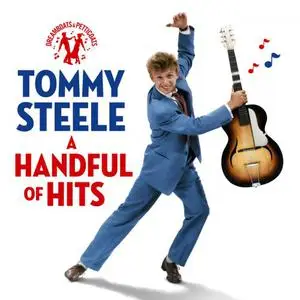 Tommy Steele - Dreamboats & Petticoats Presents - A Handful Of Hits (2022) [Official Digital Download]