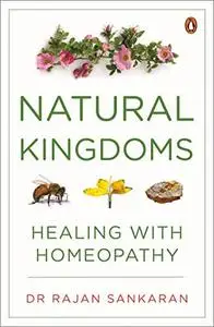 Natural Kingdoms: Healing with Homeopathy