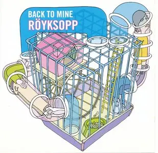 Röyksopp - Back To Mine (2007)