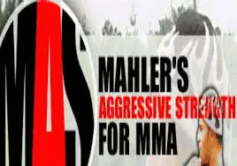 Mike Mahler - Aggressive Stregnth for MMA