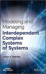 Modeling and Managing Interdependent Complex Systems of Systems