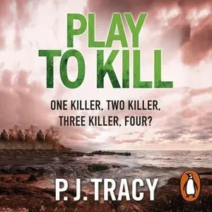 «Play to Kill» by P. J. Tracy