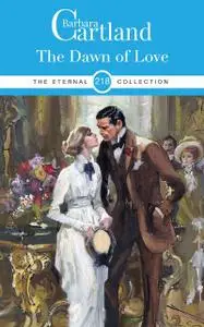 «The Dawn of Love» by Barbara Cartland