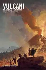 Federico Prina - Vulcani. Tra geografia e letteratura