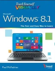 Teach Yourself Visually Windows 8.1 [Repost]