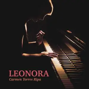 «Leonora» by Carmen Torres Ripa