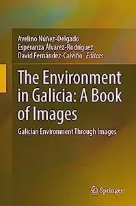 The Environment in Galicia: A Book of Images