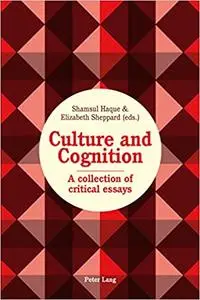 Culture and Cognition: A collection of critical essays