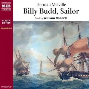 «Billy Budd, Sailor» by Herman Melville